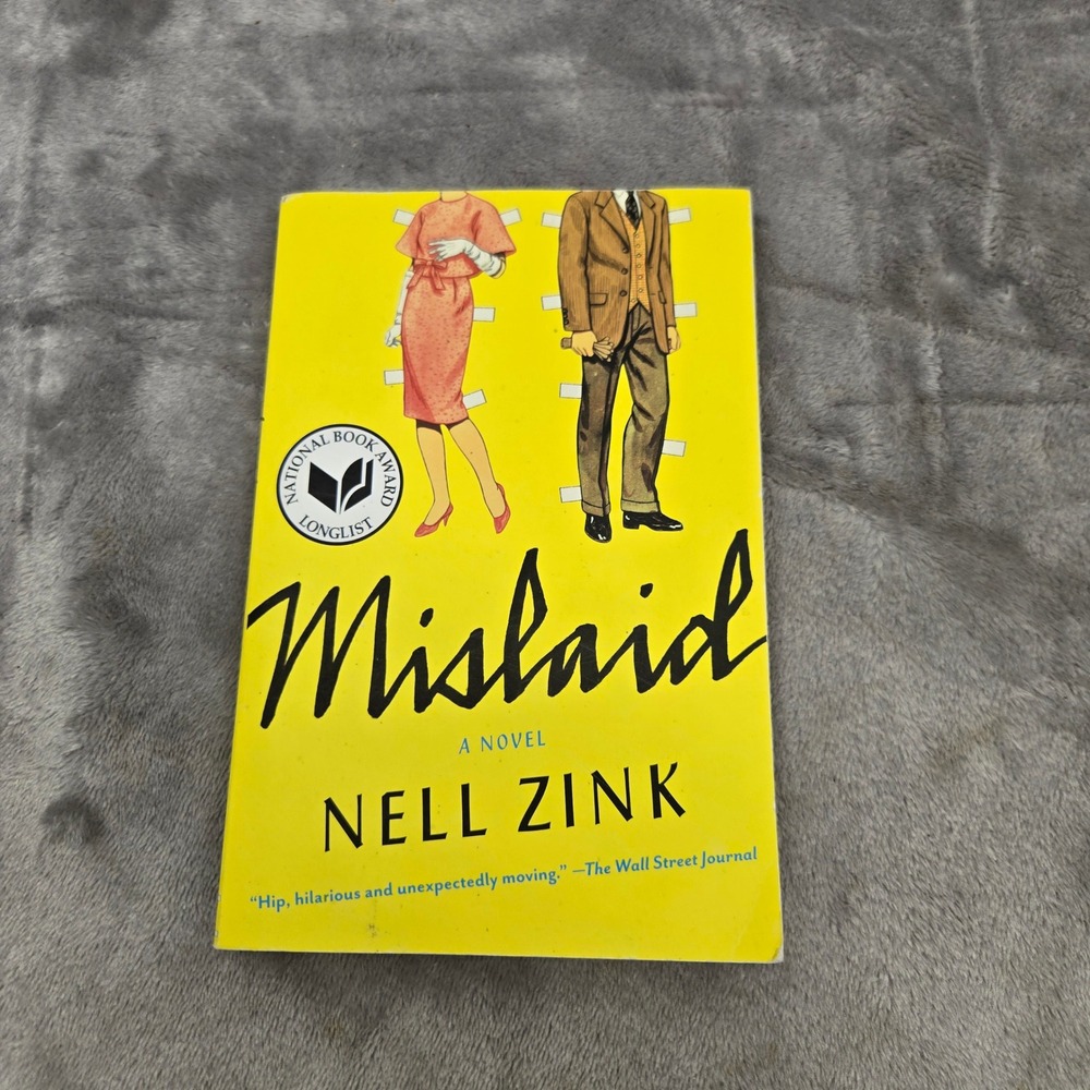 Mislaid by Nell Zink Paperback Novel 2016 Ecco National Book Award Longlist 0726